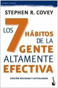 Los 7 Hábitos de la Gente Altamente Efectiva