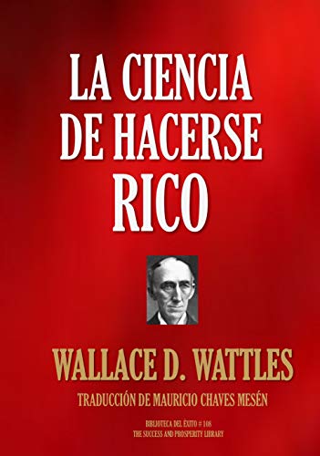 La Ciencia de Hacerse Rico