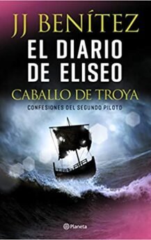 El diario de Eliseo. Caballo de Troya