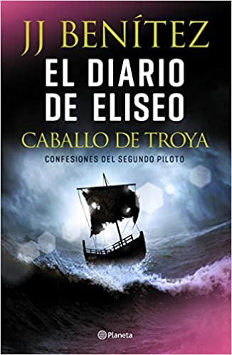 El diario de Eliseo. Caballo de Troya