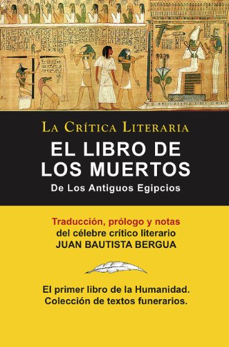 El Libro de los Muertos de los antigüos Egipcios